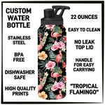 CUSTOM WATER BOTTLE PREORDER 22 OZ
